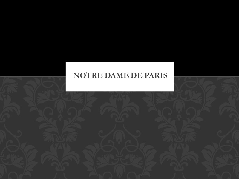 Notre Dame de Paris